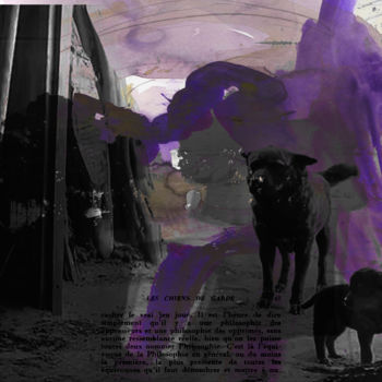 Digital Arts με τίτλο "les chiens de garde" από Michel Tabanou, Αυθεντικά έργα τέχνης, Ψηφιακή ζωγραφική