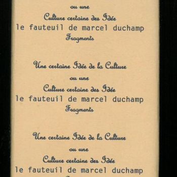 Colagens intitulada "le fauteuil de Marc…" por Michel Tabanou, Obras de arte originais, Colagens