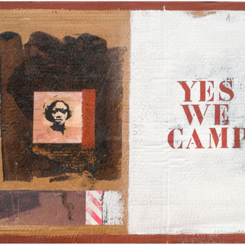 Painting titled "YES WE CAMP" by Michel Collet, Original Artwork, Oil