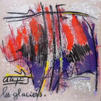 Painting titled "Les glaciers N°10" by Mireille Gratier De Saint Louis, Original Artwork