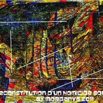 Painting titled "reconstitution d'un…" by Morganv6, Original Artwork