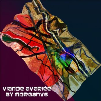 Картина под названием "viande avariée" - Morganv6, Подлинное произведение искусства