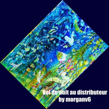 Peinture intitulée "Vol de nuit au dist…" par Morganv6, Œuvre d'art originale