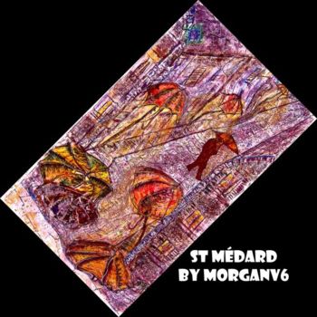 Malerei mit dem Titel "St médard" von Morganv6, Original-Kunstwerk