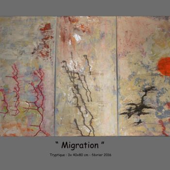 Painting titled "Migration (tryptiqu…" by Nadine Monchaud, Original Artwork, Acrylic