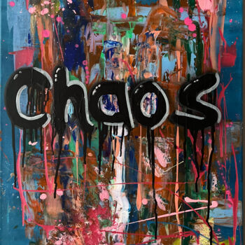 Painting titled "Colour Chaos" by Nalân Arzu Karadag, Original Artwork, Acrylic Mounted on Wood Stretcher frame