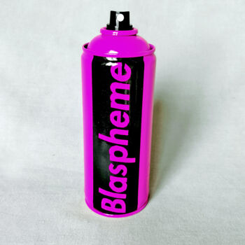 "Blaspheme Spray Can…" başlıklı Heykel Na$H tarafından, Orijinal sanat, Sprey boya