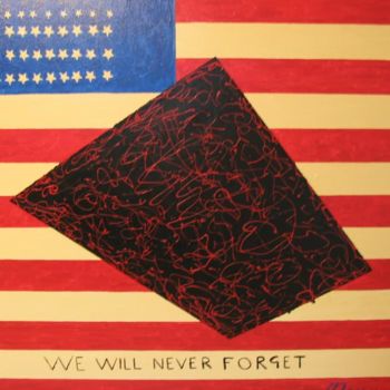 Peinture intitulée "WE WILL NEVER FORGET" par Morea Nicola, Œuvre d'art originale