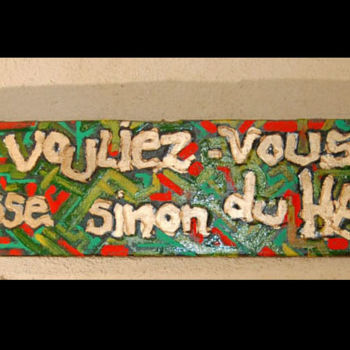"Que vouliez-vous?" başlıklı Heykel Nicolas Bouriot (KRB1) tarafından, Orijinal sanat, Ahşap