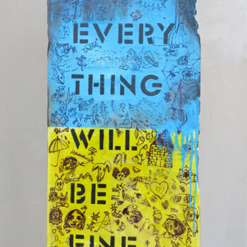 Painting titled "EVERYTHING WILL BE…" by Olesia Krivolapova, Original Artwork, Acrylic