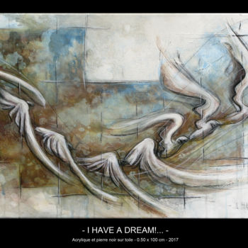 Pittura intitolato "i-have-a-dream-max.…" da Olivier Grolleau, Opera d'arte originale