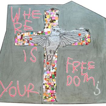 拼贴 标题为“Where is your freed…” 由Paola Ferla, 原创艺术品