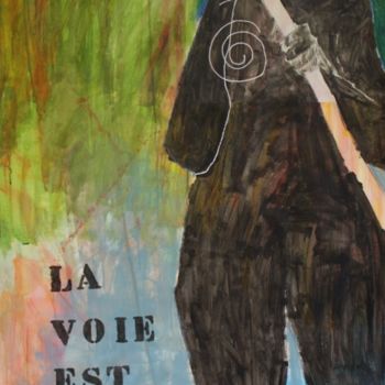 Pintura intitulada "La voie est libre" por Pasa, Obras de arte originais, Óleo