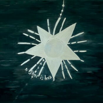 Peinture intitulée "A Star is born" par Patricia Botteron, Œuvre d'art originale, Acrylique Monté sur Châssis en bois