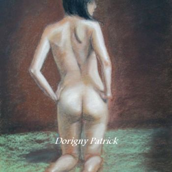 Peinture intitulée "A genoux" par Patrick Dorigny, Œuvre d'art originale, Pastel