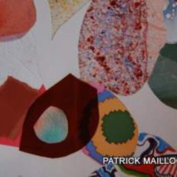 Pintura intitulada "collage big-bazard" por Patrick Maillocheau, Obras de arte originais