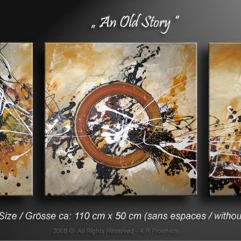 Pintura titulada "AN OLD STORY" por Acryliks, Obra de arte original, Oleo