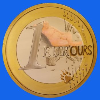 Painting titled "1 eur'OURS" by Pascal Boulommier, Original Artwork, Acrylic