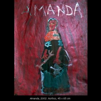 Pittura intitolato "Amanda" da Pedro Gerardo Halac, Opera d'arte originale