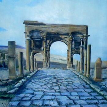 Painting titled "timgad" by Peintrecherabi, Original Artwork