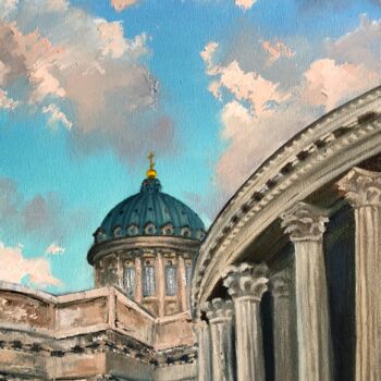 Painting titled "Kazan Cathedral in…" by Polina Kupriianova, Original Artwork, Oil Mounted on Wood Stretcher frame