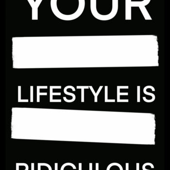 Pintura titulada "Your … lifestyle is…" por Pol Attard, Obra de arte original, Pintura Digital