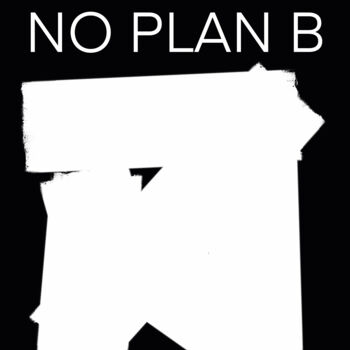 제목이 "Go green no plan B…"인 미술작품 Pol Attard로, 원작, 디지털 페인팅