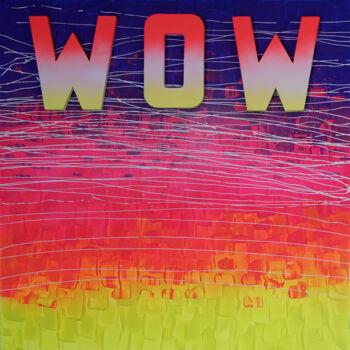 Painting titled "WOW" by Rafaelli Ziiangareeva, Original Artwork, Acrylic Mounted on Wood Stretcher frame