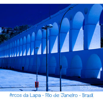 Photography titled "arcos-da-lapa-03.jpg" by Raúl Regalbuto, Original Artwork