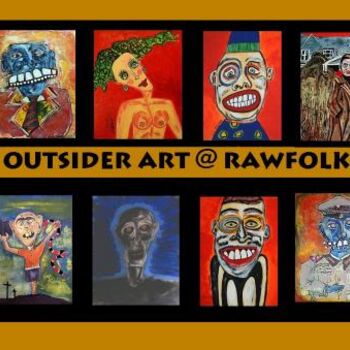 绘画 标题为“RawFolkArt .Com” 由Outsider Artist, 原创艺术品
