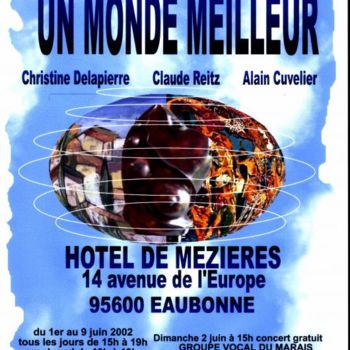 数字艺术 标题为“affiche un monde me…” 由Claude Reitz, 原创艺术品