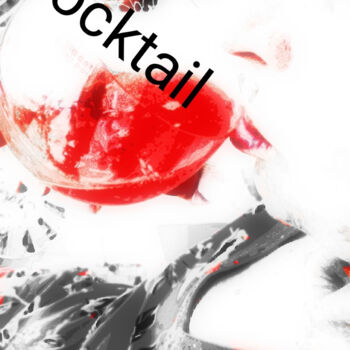 Arte digitale intitolato "Cocktail" da Roberto Bartoccini, Opera d'arte originale, Pittura digitale