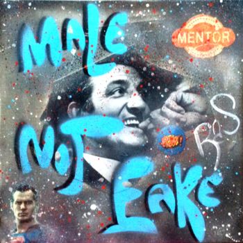 Painting titled "MALE NOT FAKE" by Rose-Agathe Steiner, Original Artwork, Acrylic