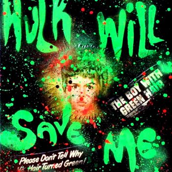 「HULK WILL SAVE ME」というタイトルの絵画 Rose-Agathe Steinerによって, オリジナルのアートワーク, アクリル