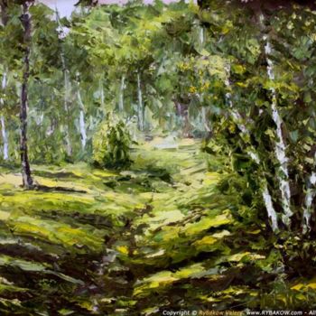 Pittura intitolato "Summer wood.by Vale…" da Rybakow Fine Art, Opera d'arte originale