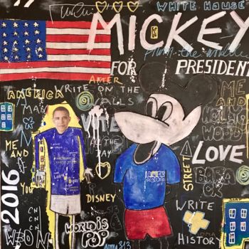 Pintura titulada "Mickey for President" por Sainte Fauste, Obra de arte original, Acrílico