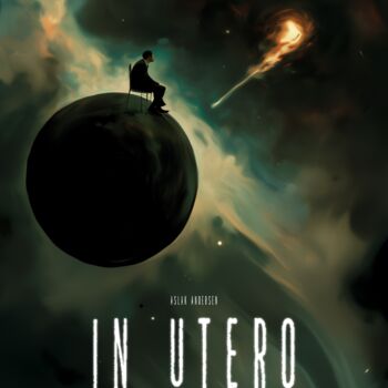 Digital Arts titled "In Utero (Movie Pos…" by Samael, Original Artwork, Digital Painting