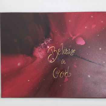 Painting titled "Believe in God" by Sandrine Ranzieri, Original Artwork, Acrylic