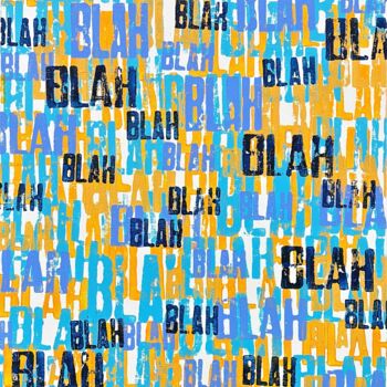 Painting titled "Blah Blah" by Sanjay Dhawan, Original Artwork, Acrylic