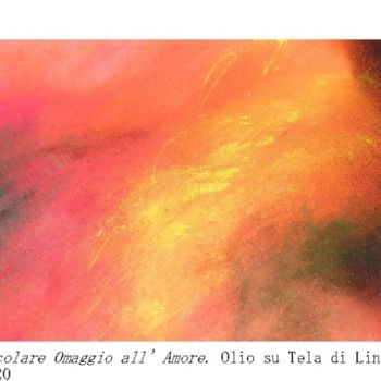 Pintura intitulada "Omaggio all'amore" por Savina Tarsitano, Obras de arte originais