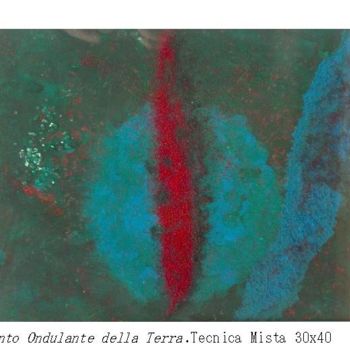Pittura intitolato "Omaggio alla Terra" da Savina Tarsitano, Opera d'arte originale