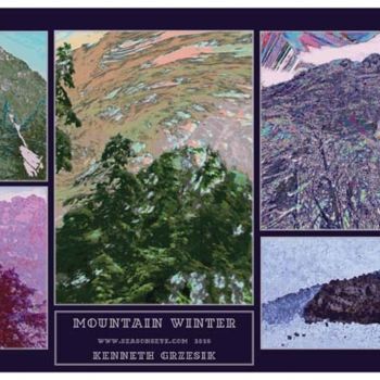 Digital Arts titled "Mountain Winter Pos…" by Kenneth Grzesik, Original Artwork, Photo Montage
