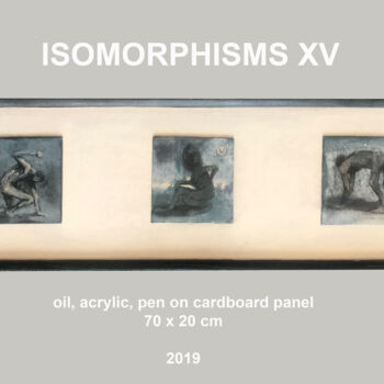 "ISOMORPHISMS XV" başlıklı Tablo Sergii Shkoliar tarafından, Orijinal sanat, Akrilik Karton üzerine monte edilmiş
