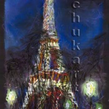 Ζωγραφική με τίτλο "Paris Tour Eiffel" από Yuriy Shevchuk, Αυθεντικά έργα τέχνης, Λάδι