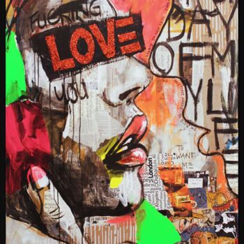 Painting titled "FUCKING LOVE YOU" by Shirin Donia, Original Artwork, Acrylic Mounted on Wood Panel
