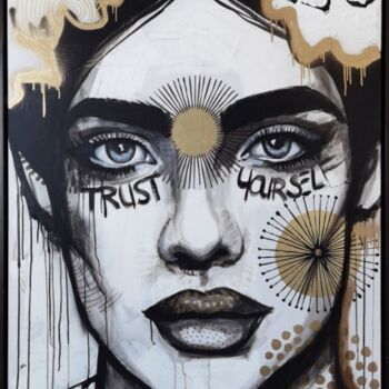 Malerei mit dem Titel "TRUST YOURSELF" von Shirin Donia, Original-Kunstwerk, Acryl Auf Holzplatte montiert
