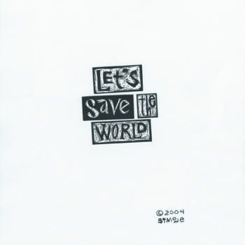 图画 标题为“Let's Save The Worl…” 由Simone, 原创艺术品, 纸