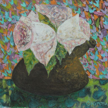 Peinture intitulée "Рози" par Victoria Smurova, Œuvre d'art originale, Huile