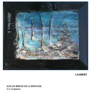 Malerei mit dem Titel "SUR LES BERGES DE L…" von Sophie Lambert, Original-Kunstwerk