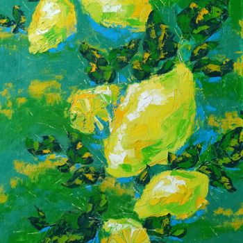 Картина под названием "Lemons" - Svetlana Stukalova, Подлинное произведение искусства, Масло